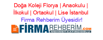 Doğa+Koleji+Florya+|+Anaokulu+|+İlkokul+|+Ortaokul+|+Lise+İstanbul Firma+Rehberim+Üyesidir!